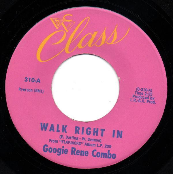 Googie Rene Combo - Walk Right In / Soul Zone