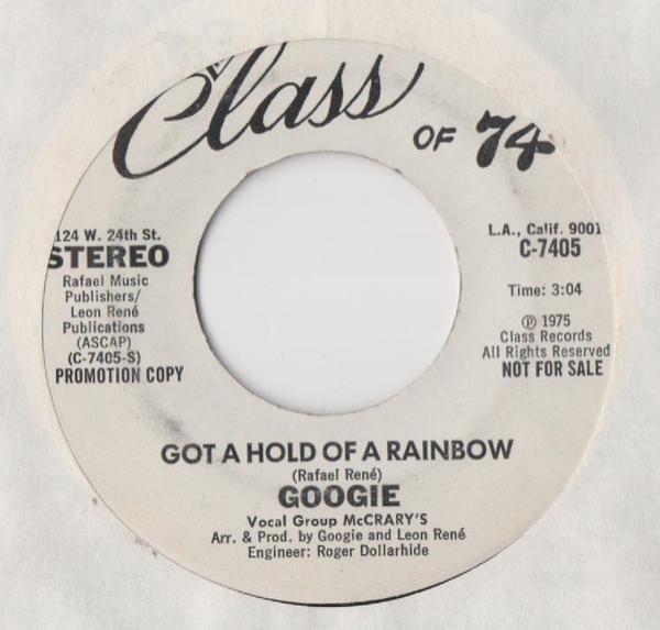 Googie Rene - Got A Hold Of A Rainbow