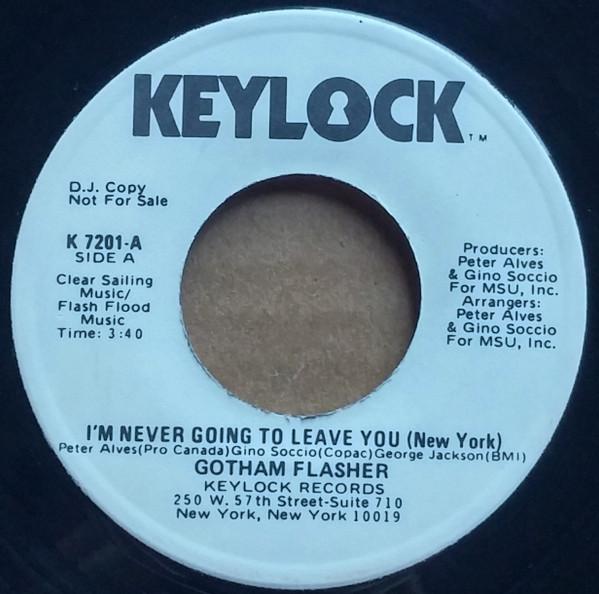 Gotham Flasher - I'm Never Going To Leave You (New York) / Try A Little Tenderness