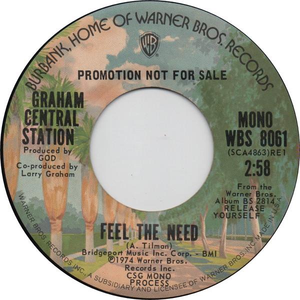 Graham Central Station - Feel The Need