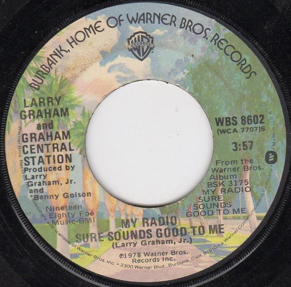 Graham Central Station - My Radio Sure Sounds Good To Me