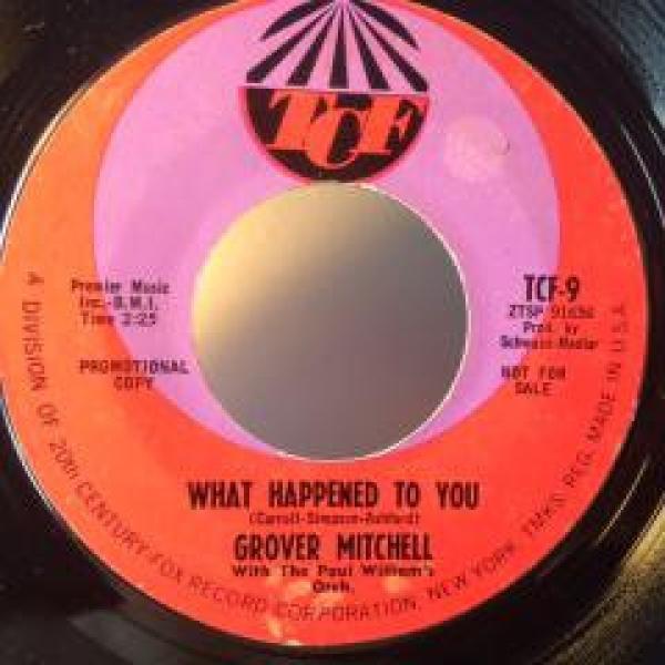 Grover Mitchell (2), Paul Williams Orchestra - What Happened To You / Take A Look