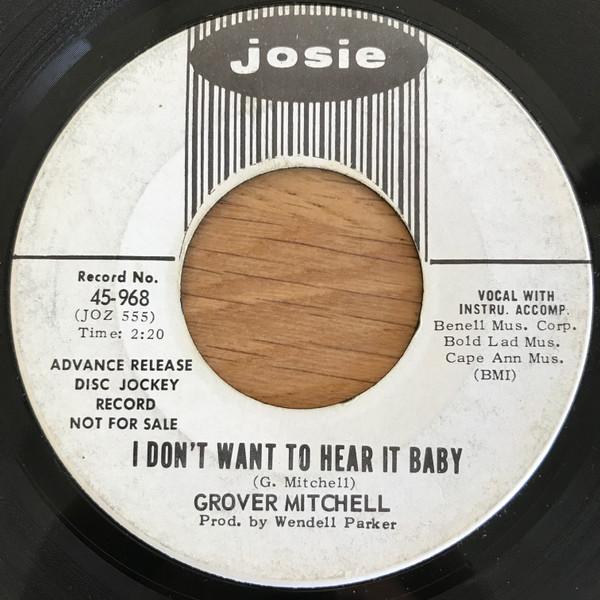 Grover Mitchell (2) - I Don't Want To Hear It Baby / The Girl Is A Lady