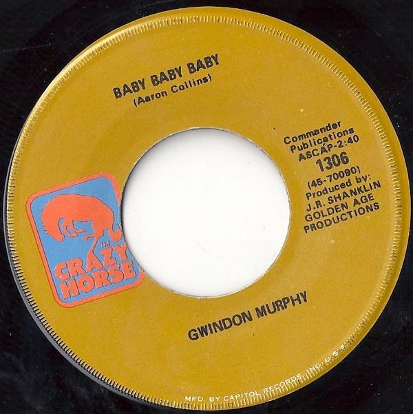 Gwindon Murphy - Baby Baby Baby / The Pearl