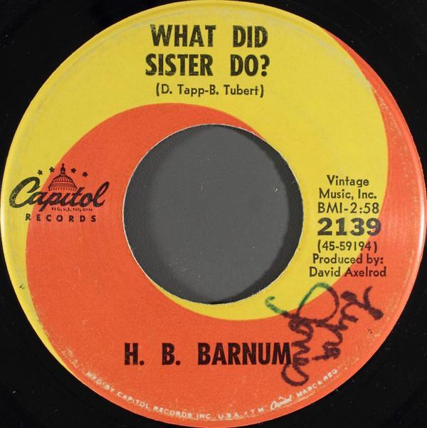 H.B. Barnum - What Did Sister Do?