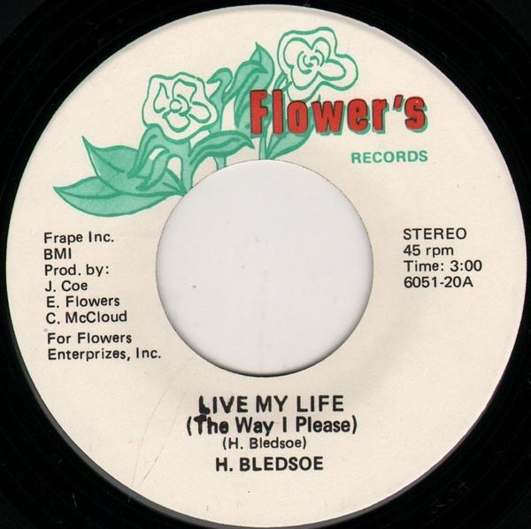 H. Bledsoe, Cia McCloud - Live My Life (The Way I Please)