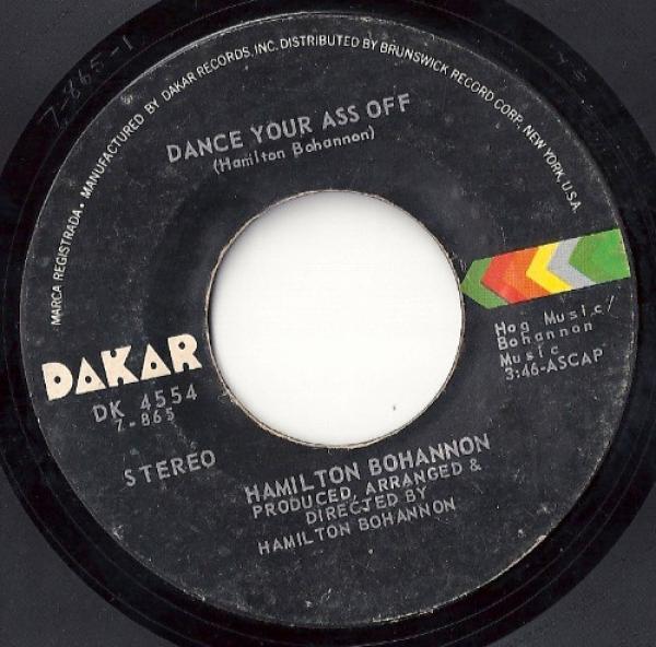 Hamilton Bohannon - Dance Your Ass Off / Happy Feeling