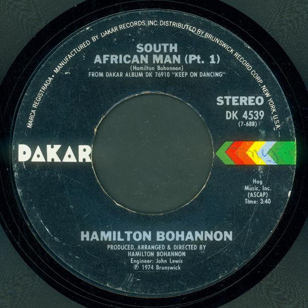 Hamilton Bohannon - South African Man (Pt. 1) / Have A Good Day