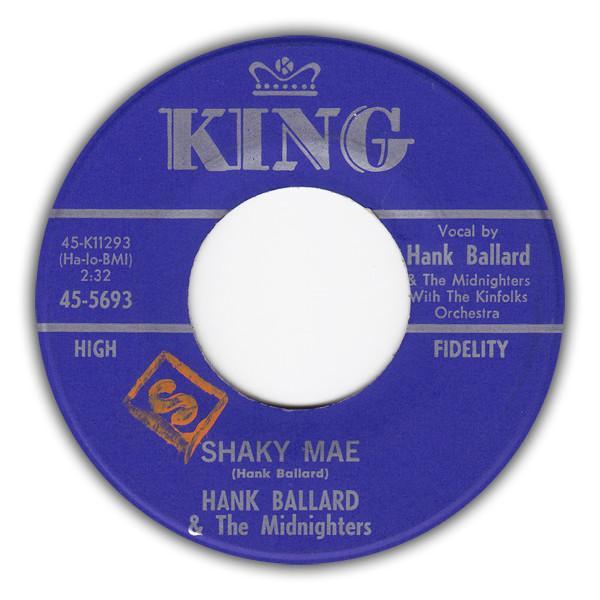 Hank Ballard & The Midnighters - Shaky Mae / I Love And Care For You