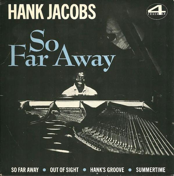 Hank Jacobs - So Far Away