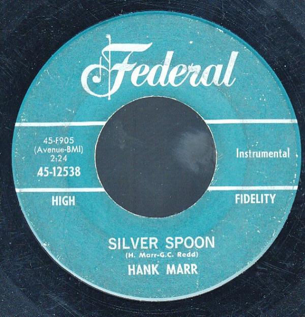 Hank Marr - Silver Spoon / No Rough Stuff