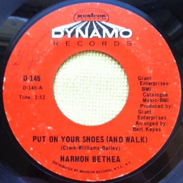 Harmon Bethea - Put On Your Shoes (And Walk) / Never Would Have Made It