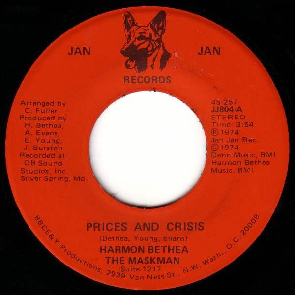 Harmon Bethea, The Maskman's Band - Prices And Crisis