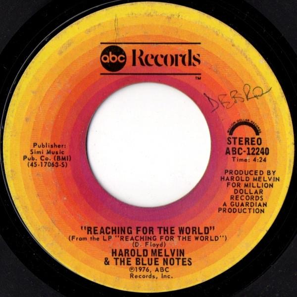 Harold Melvin And The Blue Notes - Reaching For The World