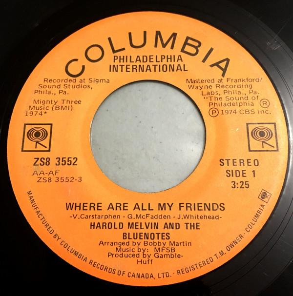 Harold Melvin And The Blue Notes - Where Are All My Friends
