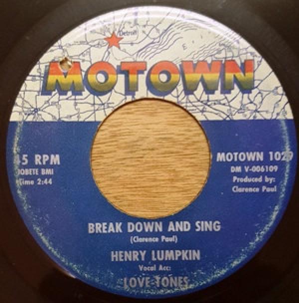 Henry Lumpkin, The Love-Tones - Break Down And Sing / Mo Jo Hanna