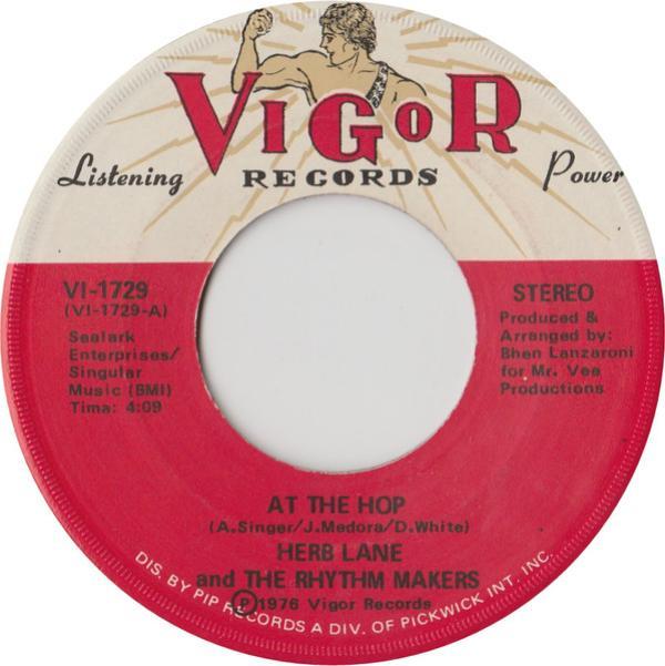 Herb Lane, The Rhythm Makers - At The Hop / You're My Last Girl