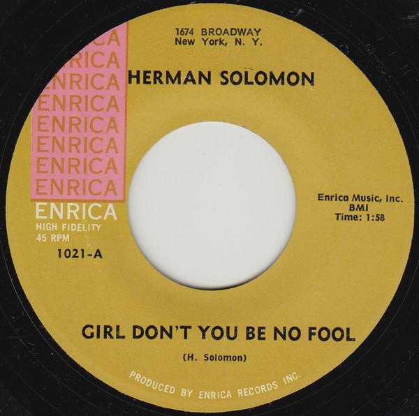 Herman Solomon - Girl Don't You Be No Fool