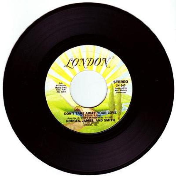 Hodges, James And Smith - Don't Take Away Your Love