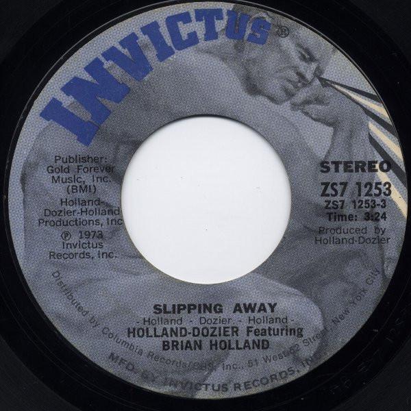 Holland & Dozier, Brian Holland - Slipping Away / Can't Get Enough