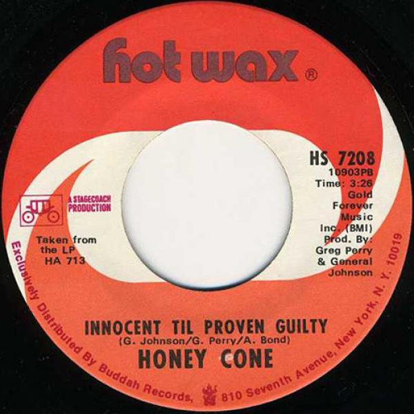 Honey Cone - Innocent Til Proven Guilty / Don't Send Me An Invitation
