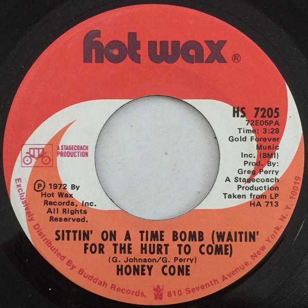 Honey Cone - Sittin' On A Time Bomb (Waitin' For The Hurt To Come)