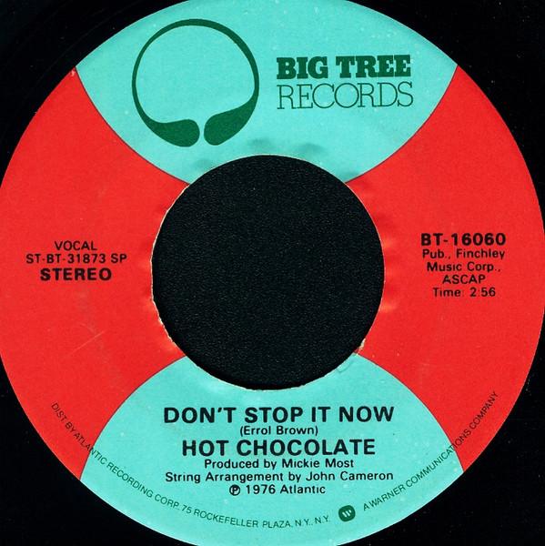 Hot Chocolate - Don't Stop It Now