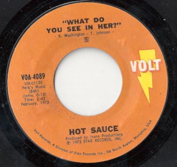 Hot Sauce (2) - What Do You See In Her?