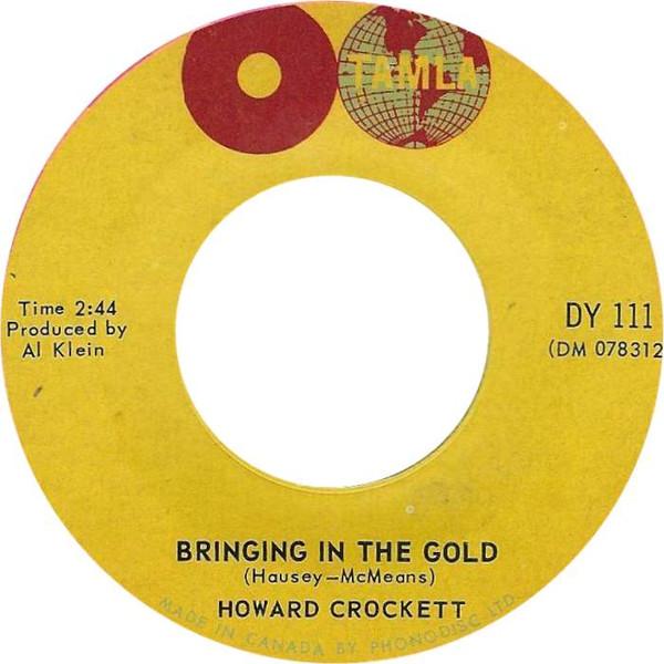 Howard Crockett - Bringing In The Gold