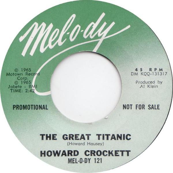 Howard Crockett - The Great Titanic