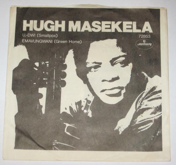 Hugh Masekela - U-Dwi (Smallpox)