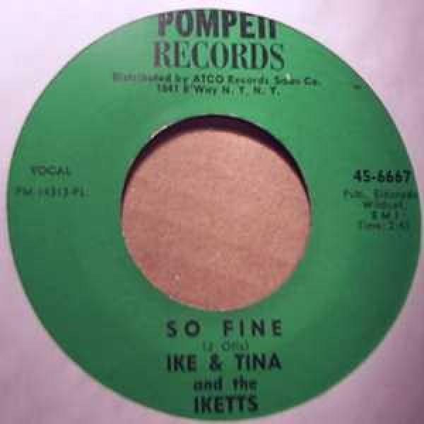 Ike & Tina Turner, The Ikettes - So Fine / So Blue Over You