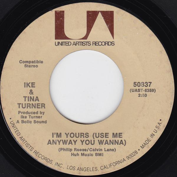 Ike & Tina Turner - I'm Yours (Use Me Anyway You Wanna)