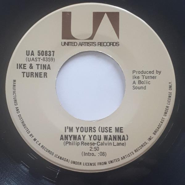 Ike & Tina Turner - I'm Yours (Use Me Anyway You Wanna)