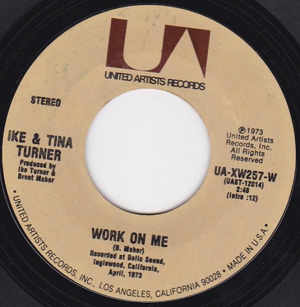 Ike & Tina Turner - Work On Me / Born Free