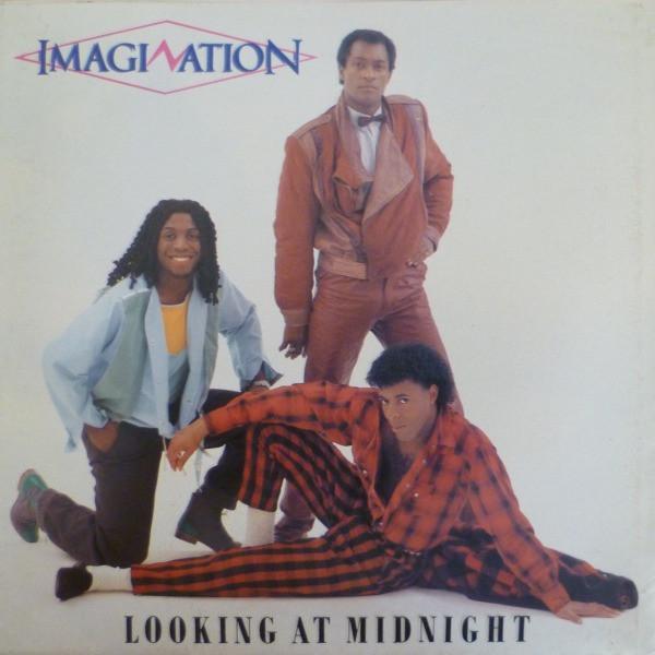 Imagination - Looking At Midnight