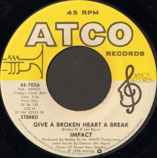 Impact (11) - Give A Broken Heart A Break