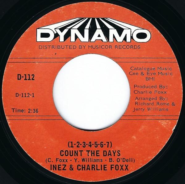 Inez And Charlie Foxx - (1-2-3-4-5-6-7) Count The Days / A Stranger I Don't Know (Wish It Was You)