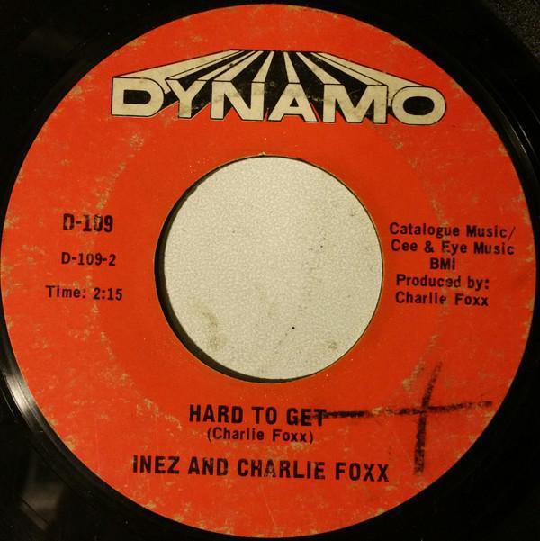 Inez And Charlie Foxx - You Are The Man / Hard To Get