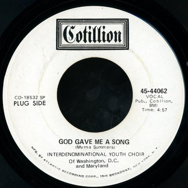 Interdenominational Youth Choir Of Washington, D.C & Maryland - God Gave Me A Song
