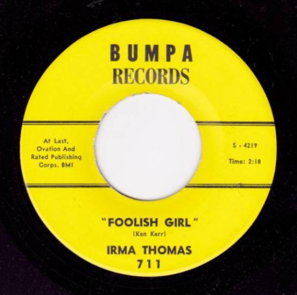 Irma Thomas - Foolish Girl / When I Met You