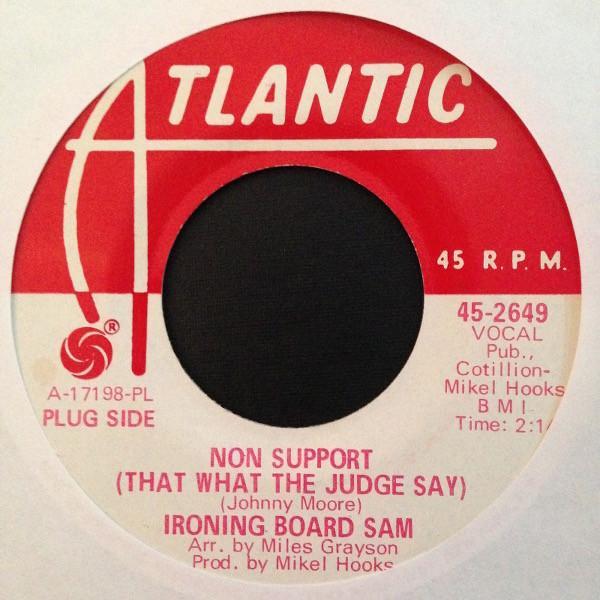 Ironing Board Sam - Non Support (That What The Judge Say)