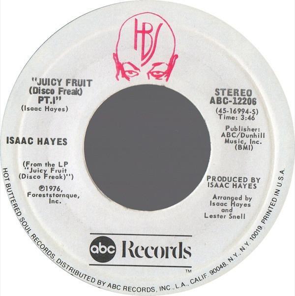 Isaac Hayes - Juicy Fruit (Disco Freak)