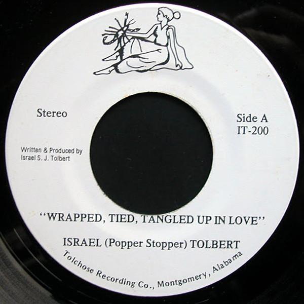 Israel Tolbert - Wrapped, Tied, Tangled Up In Love