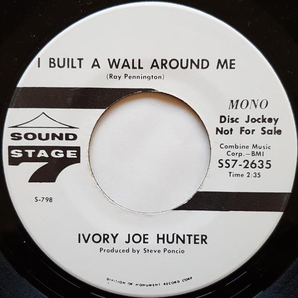 Ivory Joe Hunter - I Built A Wall Around Me