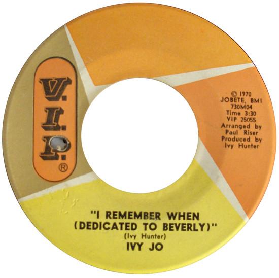 Ivy Jo Hunter - I Remember When (Dedicated To Beverly) / Sorry Is A Sorry Word
