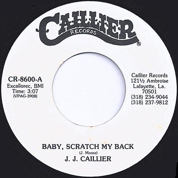 J. J. Caillier - Baby, Scratch My Back / Bring It On Home To Me