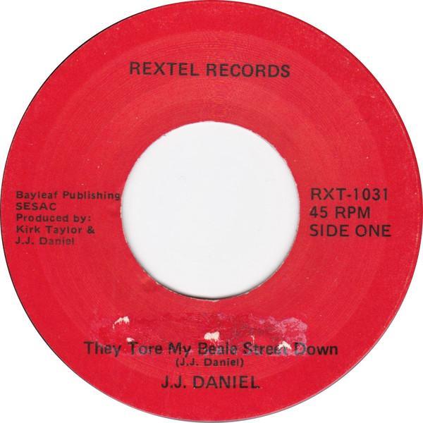 J.J. Daniel - They Tore My Beale Street Down / Elvis Was A King
