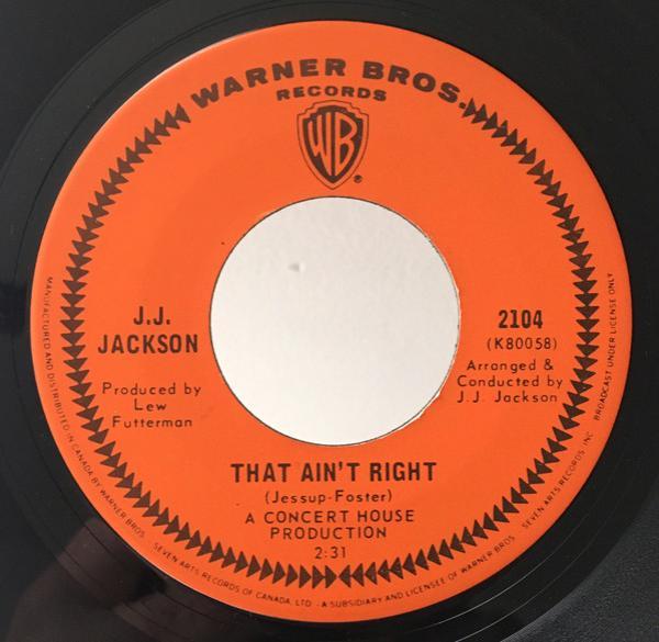 J.J. Jackson - That Ain't Right / Courage Ain't Strength