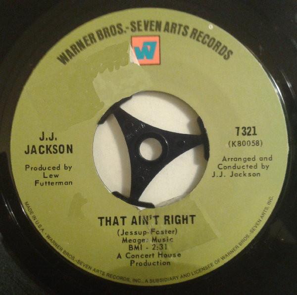 J.J. Jackson - That Ain't Right / Four Walls